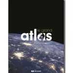 Le grand atlas de la 1re à la 6e secondaire