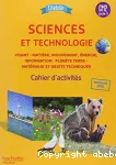 Sciences et technologie. CM1 cycle 3. Cahier d'activités