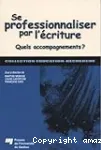 Se professionnaliser par l'écriture