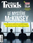 Trends-Tendances, 43e année, n°45 - 8 novembre 2018 - Le mystère McKinsey