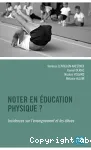 Noter en éducation physique ?