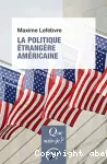 La politique étrangère américaine