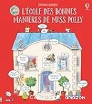 L'école des bonnes manières de Miss Polly