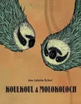 Koulkoul & Molokoloch