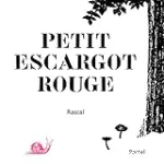 Petit escargot rouge