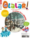 Olalar !, N°28 - Février 2019 - Le peintre Pierre Bruegel