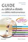 Guide du calcul de doses et de débits médicamenteux