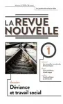 La revue nouvelle, 74e année, numéro 1 - 2019 - Dossier : Déviance et travail social