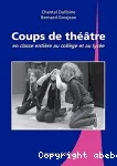 Coups de théâtre en classe entière au collège et au lycée