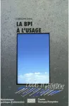 La BPI à l’usage