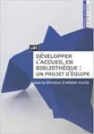 Développer l'accueil en bibliothèque