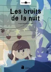 Les bruits de la nuit