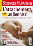 Sciences humaines, N°314S - Mai 2019 - L'attachement, un lien vital