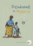 Dieudonné et Malaria