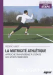 La motricité athlétique