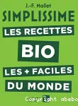 Les recettes bio les + faciles du monde