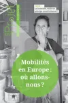 Projet, N°369 - Avril 2019 - Mobilités en Europe : où allons-nous ?