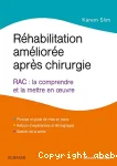 Réhabilitation améliorée après chirurgie