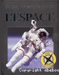 Guide d'exploration : l'espace