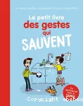 Le petit livre des gestes qui sauvent