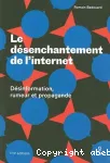 Le désenchantement de l'Internet