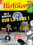 Histoire Junior, N° 86 - Juin 2019 - On a marché sur la Lune !