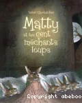 Matty et les cent méchants loups