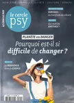 Le cercle psy, N°34 - Septembre/Octobre/Novembre 2019 - Planète en danger