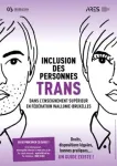 Guide d'accompagnement pour l'inclusion des personnes trans dans l'enseignement supérieur en Fédération Wallonie-Bruxelles