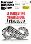 Harvard Business Review, N°35 - Octobre-Novembre 2019 - Le marketing stratégique à l'ère de l'IA