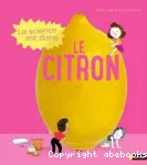 La science est dans.... Le citron