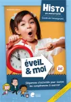 Éveil & moi. Histo en maternelle. Guide de l'enseignant