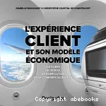 L'expérience client et son modèle économique