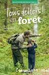 Tous dehors ! en forêt