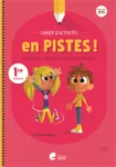 En pistes! 1re primaire : cahier d'activités