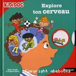 Explore ton cerveau