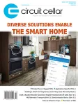 Circuit cellar, 351 - October 2019 - Diverse solutions enable the smart home