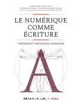 Le numérique comme écriture