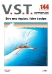 VST - Vie sociale et traitements, N°144 - 4e trimestre 2019 - Être une équipe, faire équipe