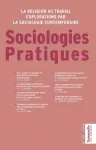 Sociologies pratiques, N°39 - 2019 - La religion au travail. Explorations par la sociologie contemporaine