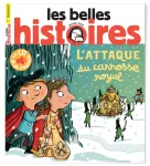 Les belles histoires, N° 565 - Janvier 2020 - L'attaque du carrosse royal