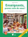 Enseignants, prenez soin de vous !