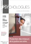 Le journal des psychologues, N°373 - Décembre 2019 - janvier 2020 - Protection des mineurs : de la justice aux soins