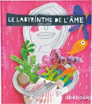 Le labyrinthe de l'âme