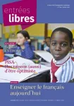 Entrées libres, n°145 - Janvier 2020 - Enseigner le français aujourd'hui