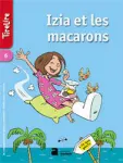 Tirelire, n°6 - Février 2020 - Izia et les macarons