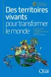 Des territoires vivants pour transformer le monde