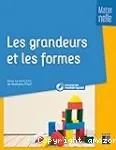 Les grandeurs et les formes