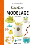 L'atelier modelage