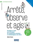 Arrête, observe et agis